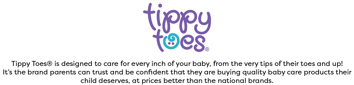 Tippy Toes® is designed to care for every inch of your baby, from the very tips of their toes and up! It's the brand parents can trust and be confident that they are buying quality baby care products their child deserves, at prices better than the national brands.