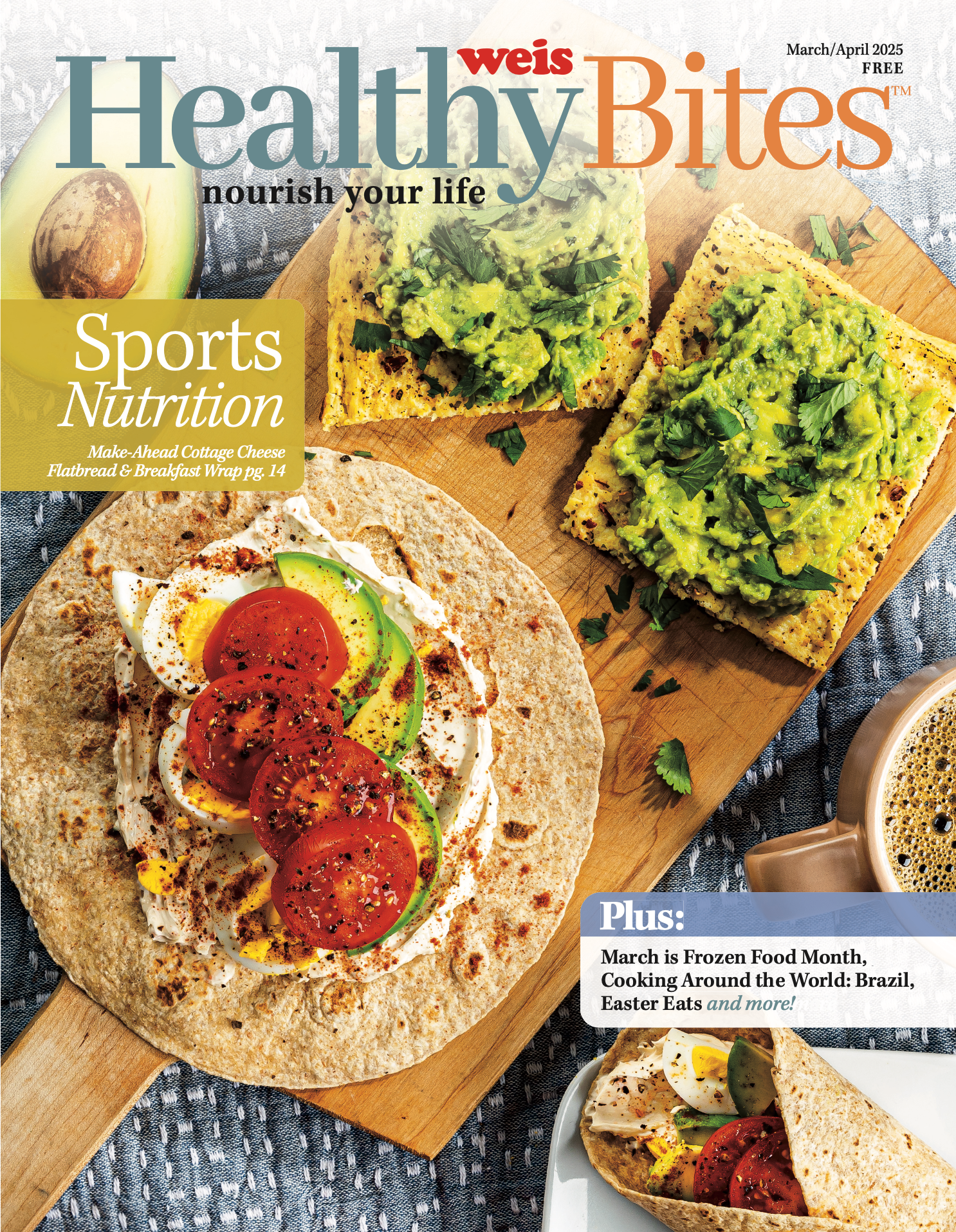 Weis HealthyBites® Magazine. January/February 2025.